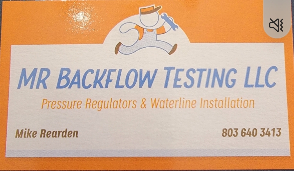 Orange and white business card for MR Backflow Testing LLC. Includes text "Pressure Regulators & Waterline Installation." A graphic of a worker with a wrench is at the top. Contact info: Mike Rearden, 803 640 3413.